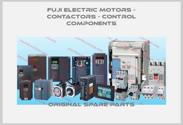 Fuji Electric Motors - Contactors - Control Components