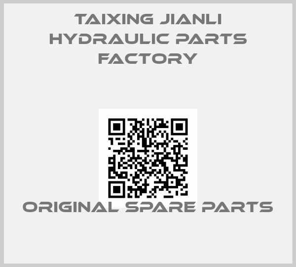 Taixing Jianli Hydraulic Parts Factory