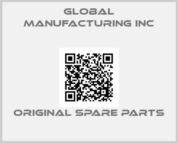 Global Manufacturing Inc