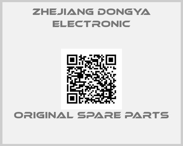 ZHEJIANG DONGYA ELECTRONIC