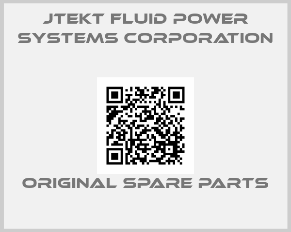 JTEKT FLUID POWER SYSTEMS CORPORATION