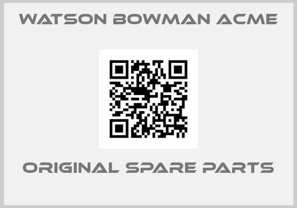 Watson Bowman Acme