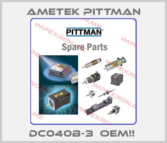 Ametek Pittman-DC040B-3  OEM!! price