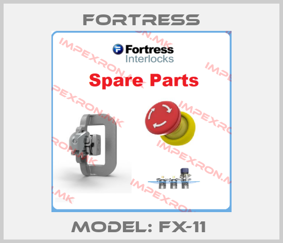 Fortress-MODEL: FX-11 price