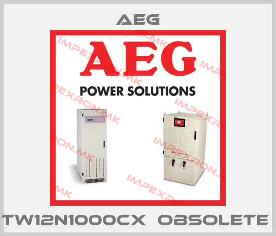 AEG-TW12N1000CX  obsolete price