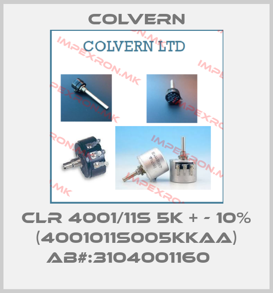 Colvern-CLR 4001/11S 5K + - 10% (4001011S005KKAA) AB#:3104001160   price