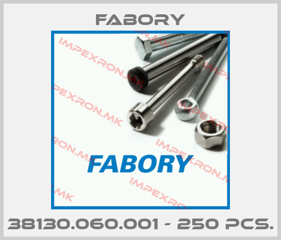 Fabory-38130.060.001 - 250 PCS.price