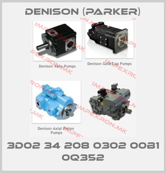 Denison (Parker)-3D02 34 208 0302 00B1 0Q352price