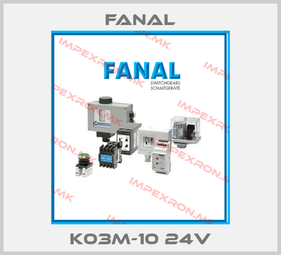 Fanal-K03M-10 24Vprice