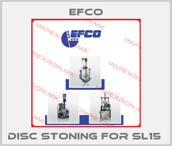 Efco-Disc Stoning For SL15 price