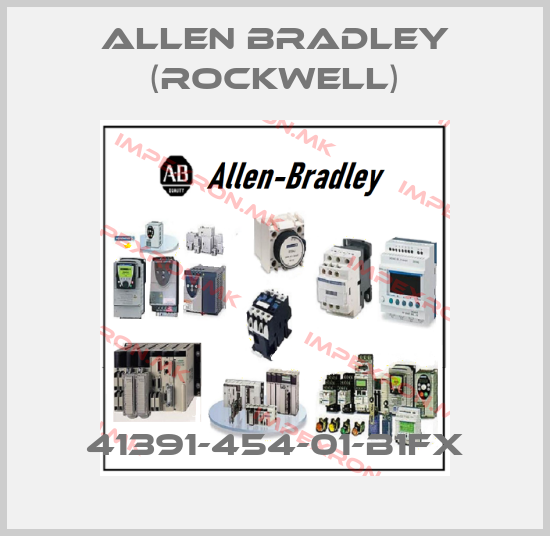 Allen Bradley (Rockwell)-41391-454-01-B1FXprice