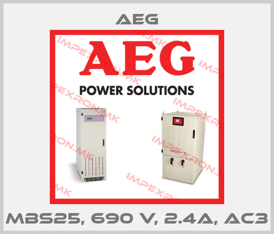 AEG-Mbs25, 690 v, 2.4A, AC3price