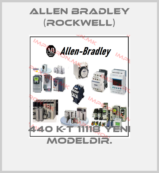 Allen Bradley (Rockwell)-440 K-T 11118 YENI MODELDIR.price