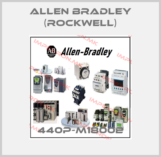 Allen Bradley (Rockwell)-440P-M18002price