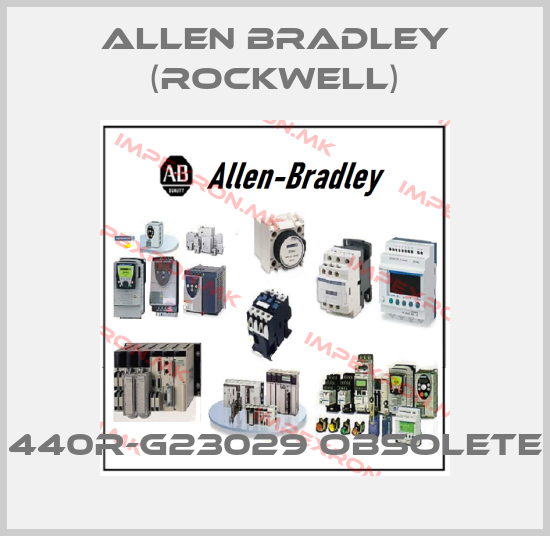 Allen Bradley (Rockwell)-440R-G23029 obsoleteprice