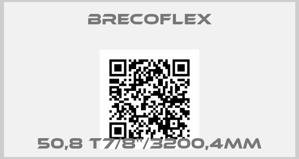 Brecoflex-50,8 T7/8"/3200,4MMprice