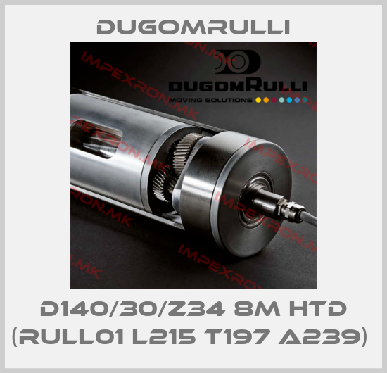 Dugomrulli-D140/30/Z34 8M HTD (RULL01 L215 T197 A239) price