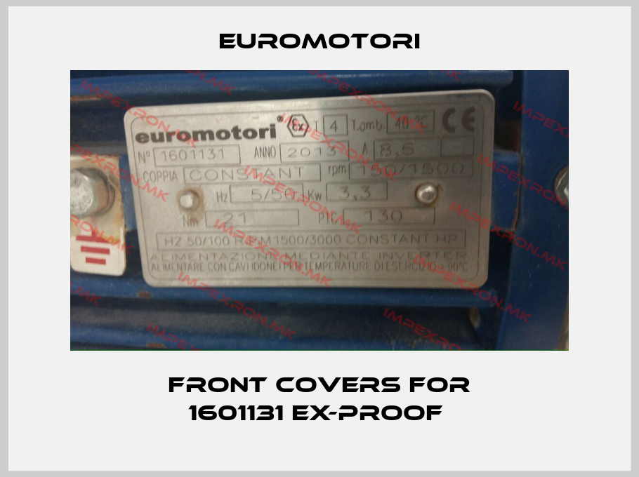 Euromotori-Front covers for 1601131 Ex-proof price