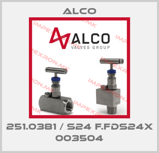 Alco-251.0381 / S24 f.FDS24x 003504price