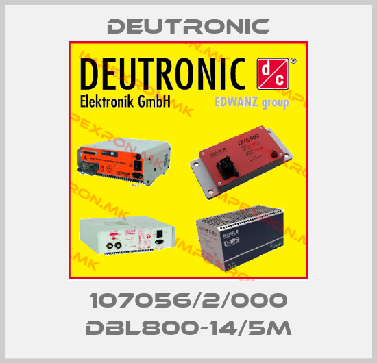 Deutronic-107056/2/000 DBL800-14/5mprice