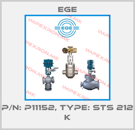 Ege-p/n: P11152, Type: STS 212 Kprice