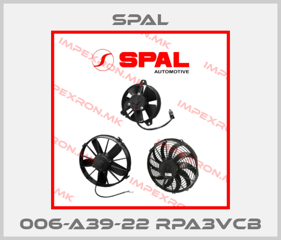 SPAL-006-A39-22 RPA3VCBprice