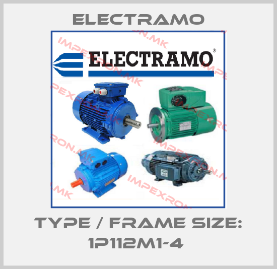 Electramo-Type / Frame size: 1P112M1-4 price