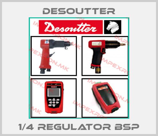 Desoutter-1/4 REGULATOR BSPprice