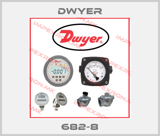 Dwyer-682-8price