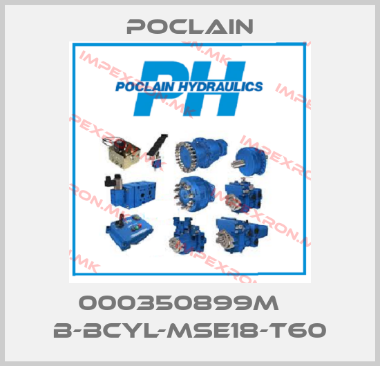 Poclain-000350899M    B-BCYL-MSE18-T60price