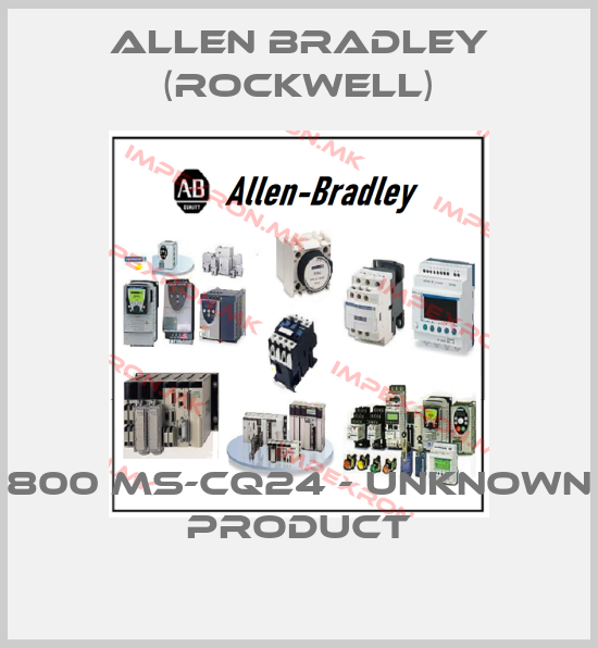 Allen Bradley (Rockwell)-800 MS-CQ24 - UNKNOWN PRODUCTprice