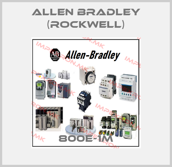 Allen Bradley (Rockwell)-800E-1Mprice