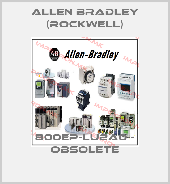 Allen Bradley (Rockwell)-800EP-LU2A0 - OBSOLETEprice