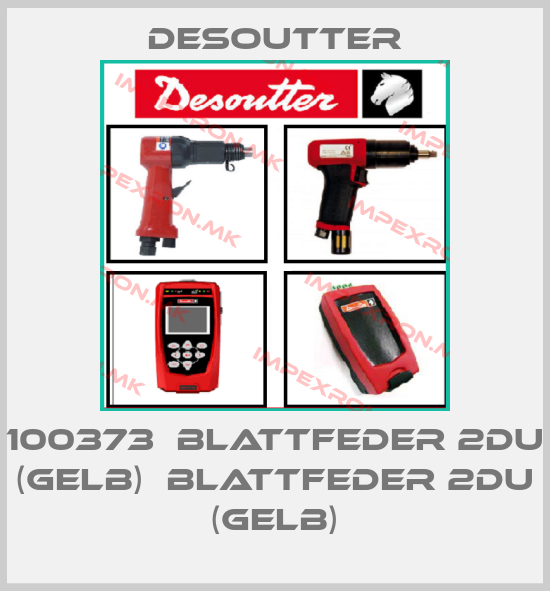 Desoutter-100373  BLATTFEDER 2DU (GELB)  BLATTFEDER 2DU (GELB)price