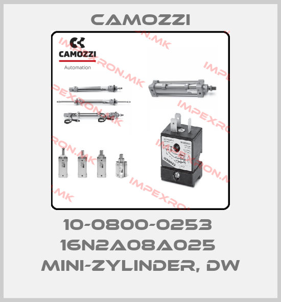 Camozzi-10-0800-0253  16N2A08A025  MINI-ZYLINDER, DWprice