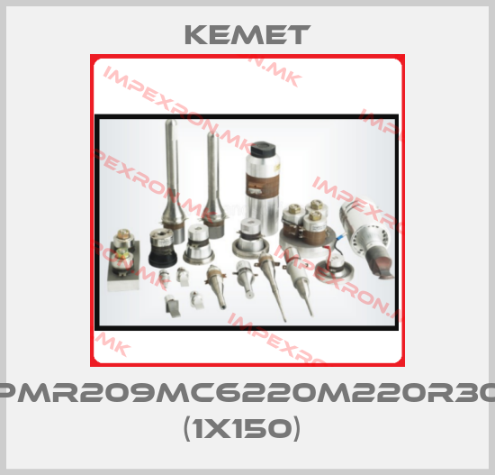 Kemet-PMR209MC6220M220R30 (1x150) price