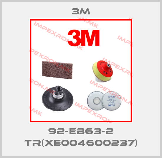 3M-92-EB63-2 TR(XE004600237)price