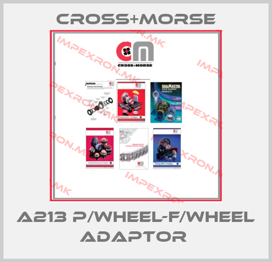 Cross+Morse-A213 P/Wheel-F/Wheel Adaptor price