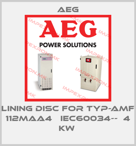 AEG-Lining disc for TYP-AMF 112MAA4   IEC60034--  4 kw price