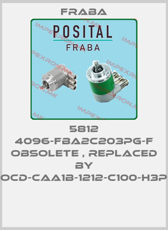 Fraba-5812 4096-FBA2C203PG-F obsolete , replaced by OCD-CAA1B-1212-C100-H3P  price