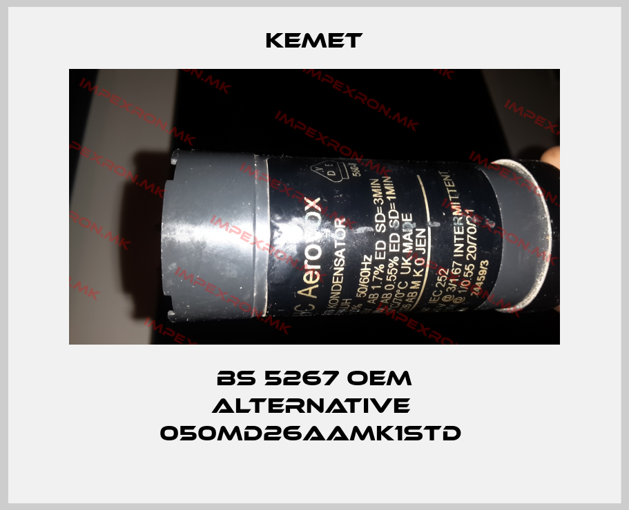 Kemet-BS 5267 OEM alternative  050MD26AAMK1STD price