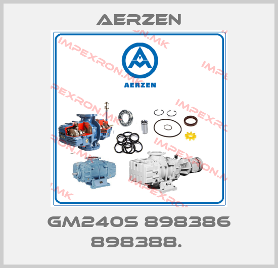 Aerzen-GM240S 898386 898388. price