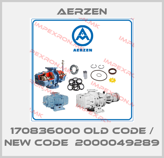 Aerzen-170836000 old code / new code  2000049289price