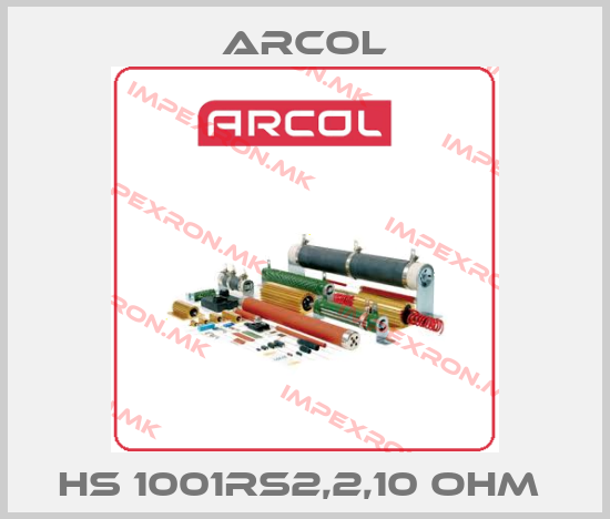 Arcol-HS 1001RS2,2,10 ohm price