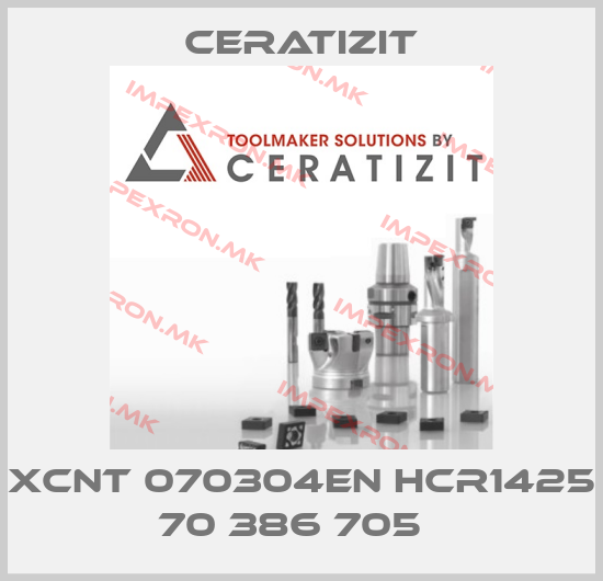 Ceratizit-XCNT 070304EN HCR1425 70 386 705  price