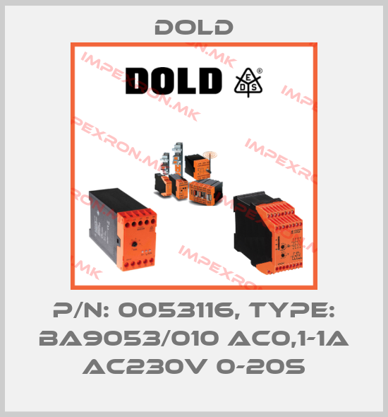 Dold-p/n: 0053116, Type: BA9053/010 AC0,1-1A AC230V 0-20Sprice