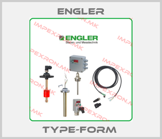 Engler-Type-form price