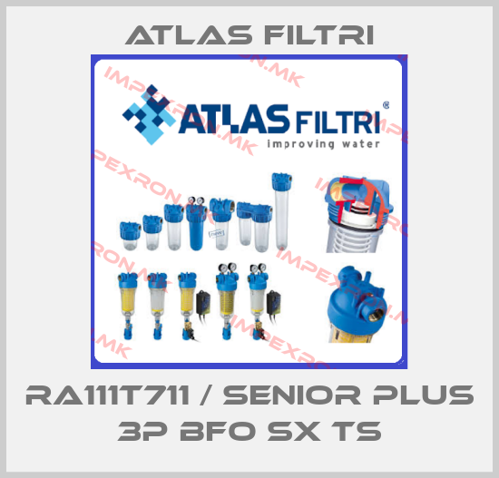 Atlas Filtri-RA111T711 / SENIOR PLUS 3P BFO SX TSprice