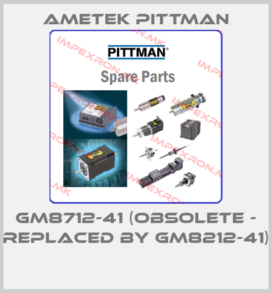 Ametek Pittman-GM8712-41 (obsolete - replaced by GM8212-41) price