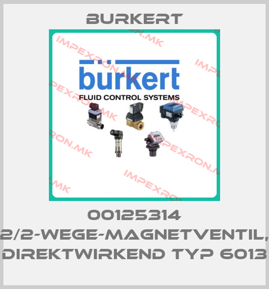 Burkert-00125314 2/2-WEGE-MAGNETVENTIL, DIREKTWIRKEND TYP 6013price